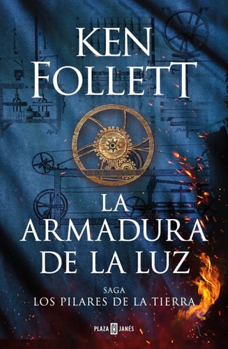 La armadura de la luz / The Armor of Light (Los Pilares de la Tierra) (Spanish Edition)