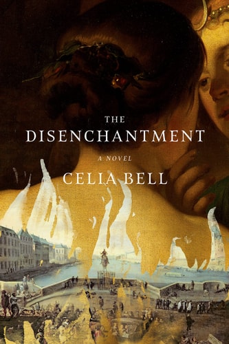 The Disenchantment: A Novel