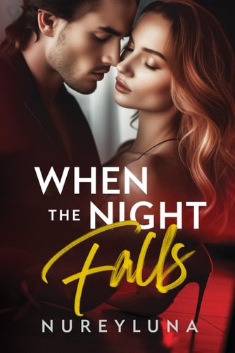When the Night Falls: The Billionaire Romance Bestseller from Galatea